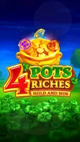 4 Pots Riches: Hold and Win